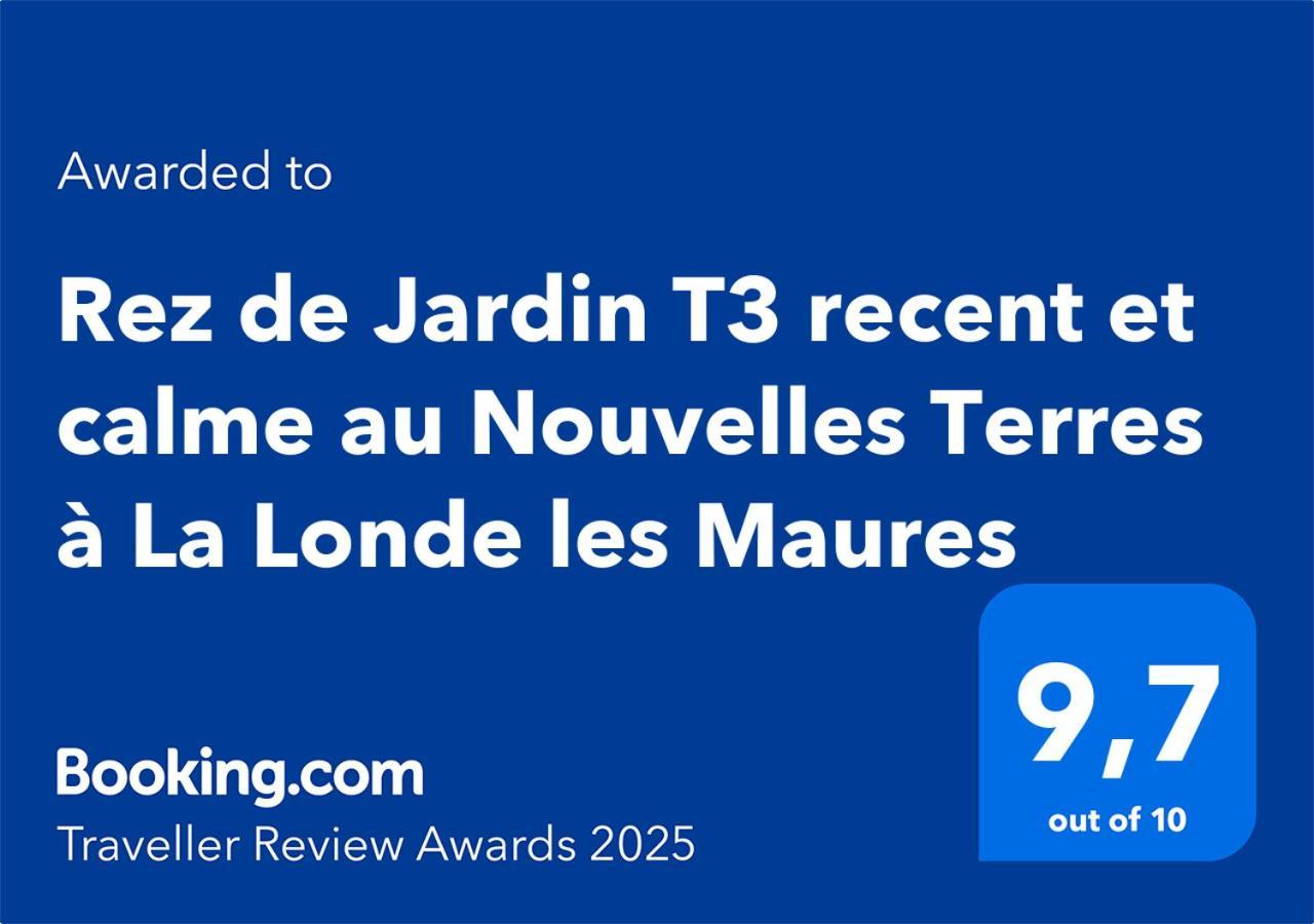 Rez De Jardin T3 Recent Et Calme Au Nouvelles Terres A La Londe Les Maures Apartamento Exterior foto